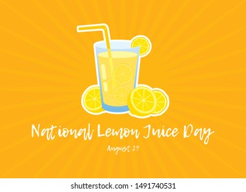 National Lemon Juice Day vector. Glass of lemonade vector. Halved lemon vector. Lime on a orange background. Lemon slice icon. Lemon Juice Day Poster, August 29