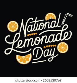 National lemonade day, typography, calligraphy vector art.