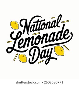 National lemonade day, typography, calligraphy vector art.