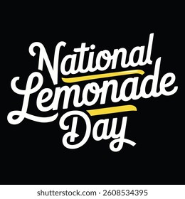 National lemonade day, typography vector art. - Powered by Shutterstock - Get 15% off with code: PIKWIZARD15