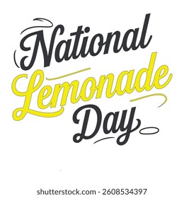 National lemonade day, typography vector art. - Powered by Shutterstock - Get 15% off with code: PIKWIZARD15