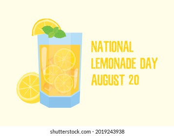 National Lemonade Day vector. Glass of lemonade with lemons and mint leaf icon. Glass with fresh ice summer drink vector. Lemonade Day Poster, August 20. Important day