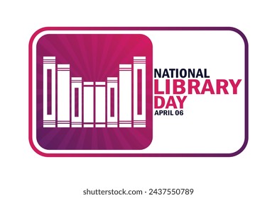 National Library Day. Holiday concept. Template for background, banner, card, poster with text inscription