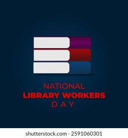 National Library Workers Day. Holiday concept. Template for background, banner, card, poster with text inscription.