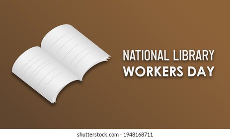 National Library Workers Day Vector Illustration Concept. Book And Lettering Text Of National Library Workers Day. 