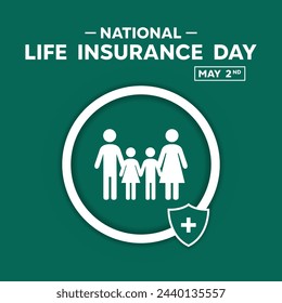 National Life Insurance Day. Family and Shild. Great for cards, banners, posters, social media and more. Green Background. 