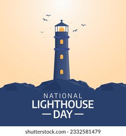 national lighthouse day design template for celebration. lighthouse design template. lighthouse vector illustration. national lighthouse day.