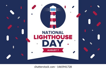 National Lighthouse Day. Holiday, celebrated annual in August 7. Navigational aid for maritime pilots at sea. Design with lighthouse. Poster, greeting card, banner and background. Vector illustration