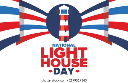 National Lighthouse Day. Holiday, celebrated annual in August 7. Navigational aid for maritime pilots at sea. Design with lighthouse. Poster, greeting card, banner and background. Vector illustration