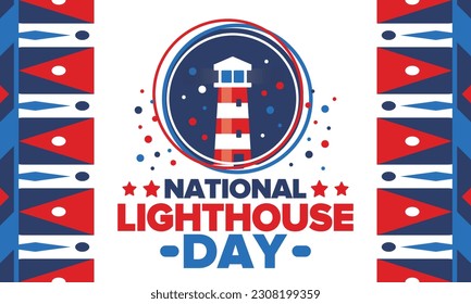 National Lighthouse Day. Holiday, celebrated annual in August 7. Navigational aid for maritime pilots at sea. Design with lighthouse. Poster, greeting card, banner and background. Vector illustration