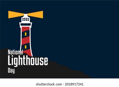 National Lighthouse Day. Holiday concept. Template for background, Web banner, card, poster, t-shirt with text inscription