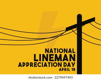 National Lineman Appreciation Day. April 18. Power pole. Flat design vector. Poster, banner, card, background. Eps 10.