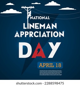 National Lineman Appreciation Day Holiday concept. Poster, web banner, and template design vector illustration.