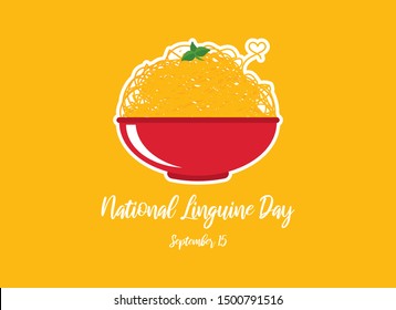 National Linguine Day vector. Bowl of spaghetti vector. Spaghetti in red bowl vector. Pasta isolated on a yellow background. Pasta with basil icon. Linguine Day Poster, September 15. Important day