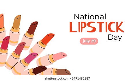 National Lipstick Day banner. Various colorful lipstick bottles and festive lettering. Vector flat background, poster, postcard, flyer.