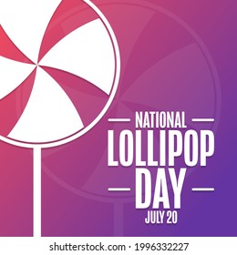 National Lollipop Day. July 20. Holiday concept. Template for background, banner, card, poster with text inscription. Vector EPS10 illustration