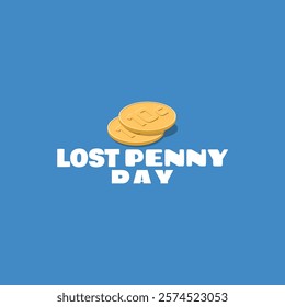 National Lost Penny Day to celebrate on February 12th. Illustration of two lost coins on sky blue background.