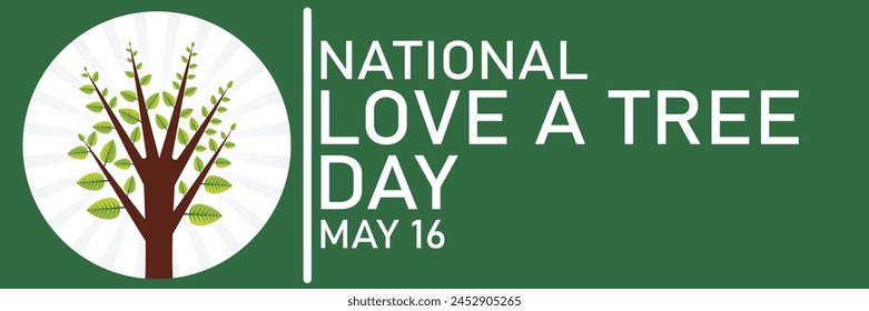 National Love A tree Day. May 16. Suitable for greeting card, poster and banner. Vector illustration.