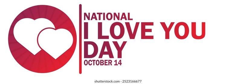 National I Love You Day. October 14.  Suitable for greeting card, poster and banner. Vector illustration