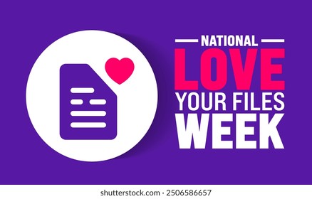 National Love Your Files Week is observed every year in September. Holiday concept. Template for background, banner, card, poster, placard, design template with unique shapes with standard color.