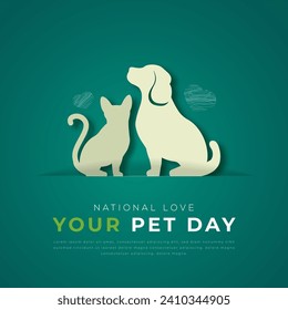 National Love Your Pet Day Paper cut style Vector Design Illustration for Background, Poster, Banner, Advertising, Greeting Card
