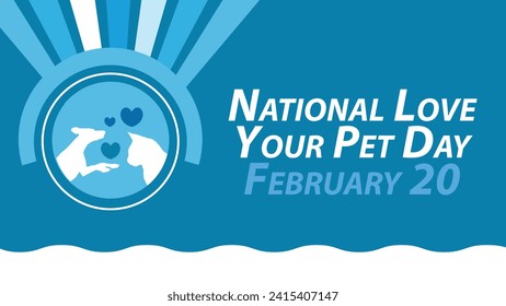 National Love Your Pet Day vector banner design. Happy National Love Your Pet Day modern minimal graphic poster illustration.