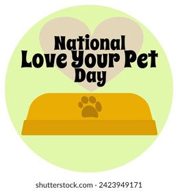National Love Your Pet Day, simple poster or banner vector illustration design about animals care