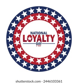 National Loyalty Day wallpaper with typography. National Loyalty Day, background