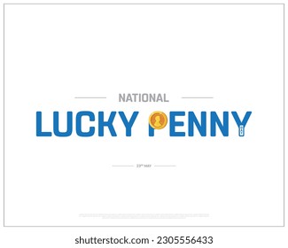 National Lucky Penny Day, Lucky Penny Day, Lucky Penny National Day, 23. Mai, Typografische Gestaltung, Typografie, Vektordesign, EPS, Concept, Corporate Design, Penny in Form von P, Editable, Icon