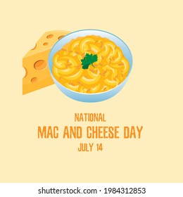 National Mac and Cheese Day vector. Macaroni and Cheese vector. Bowl of pasta with cheese icon vector. American delicacy food vector. Mac and Cheese Day Poster, July 14. Important day