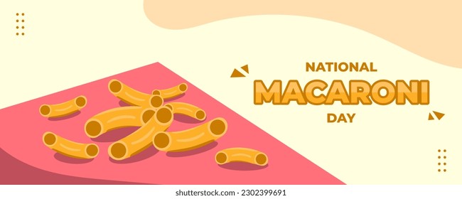 National Macaroni Day on 07 July Banner Background. Horizontal Banner Template Design. Vector Illustration