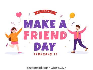 National Make a Friend Day Observed on February 11th to Meet Someone and a New Friendship in Flat Cartoon Hand Drawn Templates Illustration