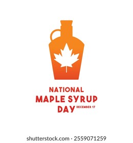 National Maple Syrup Day. December 17. Gradient colors. Eps 10.