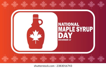 National Maple Syrup Day. Vector illustration. December 17. Suitable for greeting card, poster and banner