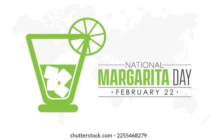 National Margarita Day design template concept observed on February 22. Food and Beverage Vector Illustration