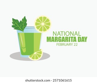 National Margarita Day design template concept observed on February 22. Food and Beverage Vector Illustration.