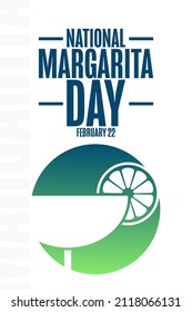 National Margarita Day. February 22. Holiday concept. Template for background, banner, card, poster with text inscription. Vector EPS10 illustration