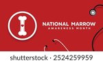 National Marrow Awareness Month. Bone, heart and stethoscope. Great for cards, banners, posters, social media and more. Red background.