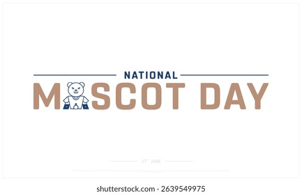 National Mascot Day on white background with icon, Typographic Design of National Mascot Day, Vector Design of National Mascot Day, National Mascot Day Design