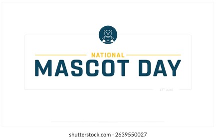 National Mascot Day on white background with icon, Typographic Design of National Mascot Day, Vector Design of National Mascot Day, National Mascot Day Design