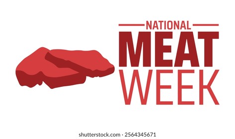 National Meat Week background banner or poster design template. observed every year in January. Holiday concept. Use to any Template, card, poster, placard, template.