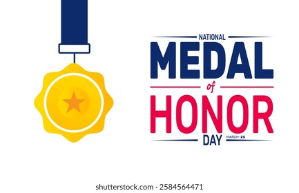 National Medal of Honor Day is celebrated in March. This holiday-themed design is perfect for backgrounds, banners, greeting cards, posters with text inscription, Classic social media posts. vector