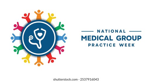 National Medical Group Practice Week. Peoples, heart and stesthoscope. Great for cards, banners, posters, social media and more. White background. 