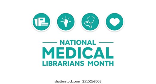 National Medical Librarians Month. Books, lamp, stethoscope and heart. Great for cards, banners, posters, social media and more. White background.