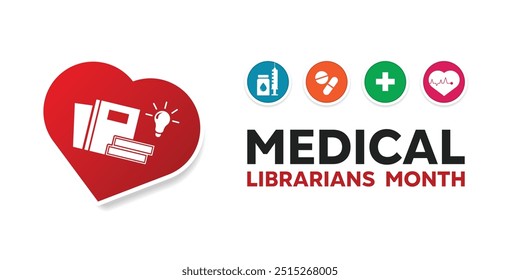 Mês Nacional dos Bibliotecários Médicos. Coração, livros, seringa e muito mais. Ótimo para cartões, banners, cartazes, mídias sociais e muito mais. Fundo branco.