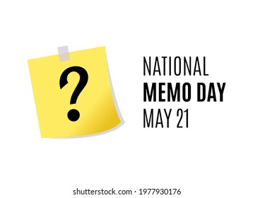 National Memo Day vector. Yellow realistic stick note paper isolated on a white background. Yellow to do list with question mark vector. Office supply icon. Memo Day Poster, May 21. Important day