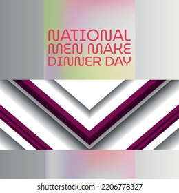 National Men Make Dinner Day . Design suitable for greeting card poster and banner