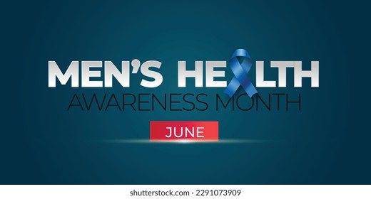 National Men's Health Awareness Month. June. Vector banner.