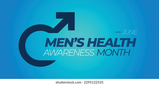 National Men's Health Awareness Month. June celebrations. Vector banner. Eps10