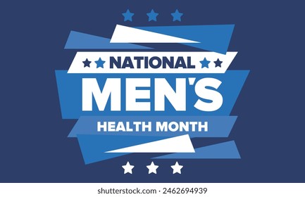 National Men's Health Month in June. Health education program. Celebrated annual in United States. Medical concept. Poster, card, banner and background. Vector illustration